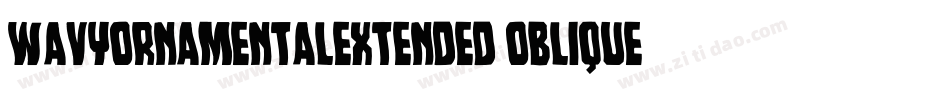 WavyOrnamentalExtended Oblique字体转换